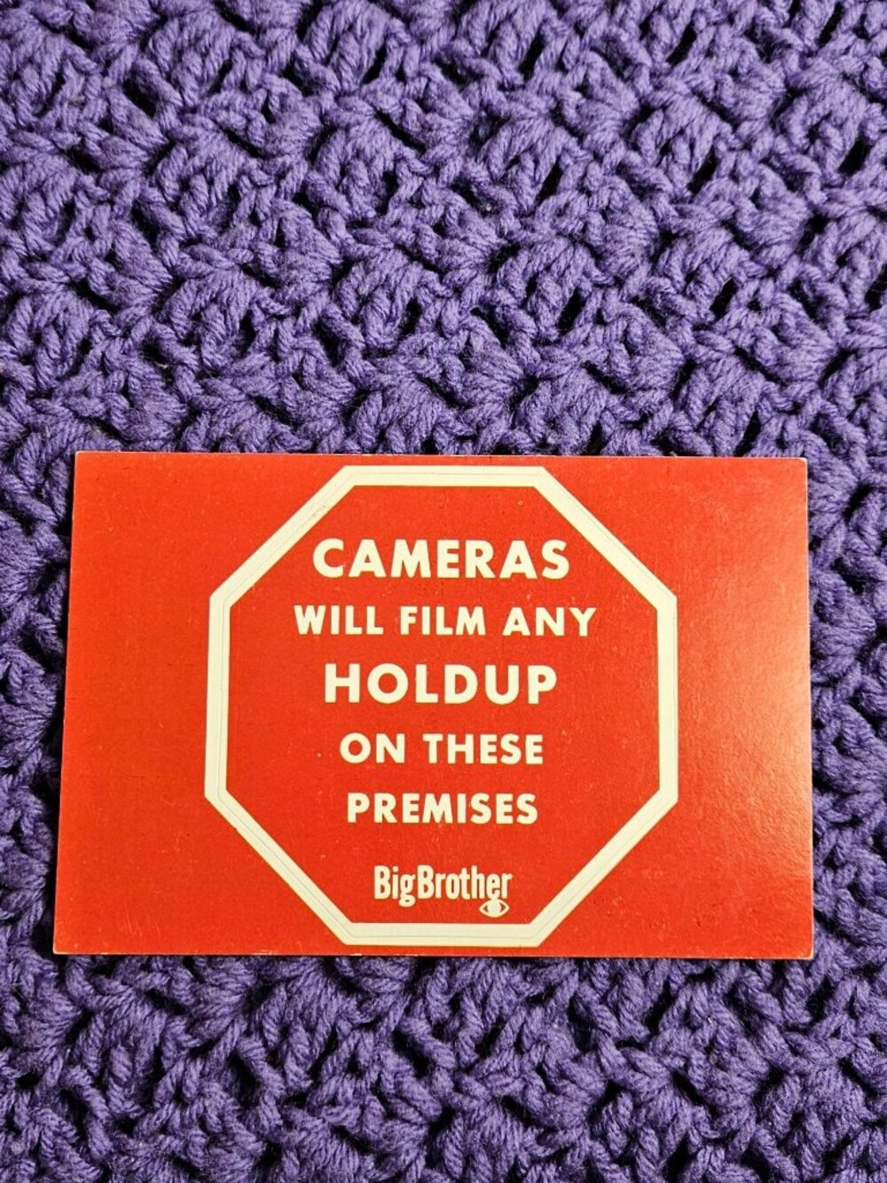 Cameras will film any Holdup on these Premises Big Brother Sticker Postcard